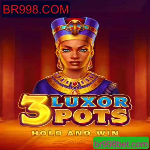 Descubra o Fascinante Mundo de 3LuxorPots no BR998.COM