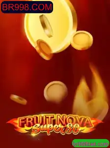 Explore o Mundo de FruitNovaSuper80 no BR998.COM